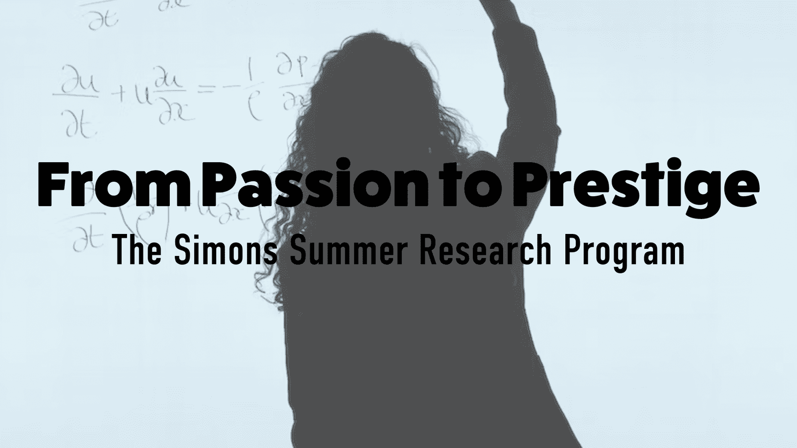 Simons Summer Research for high school students